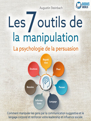 cover image of Les 7 outils de la manipulation--La psychologie de la persuasion